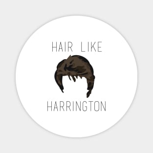 Hair Like Harrington Magnet